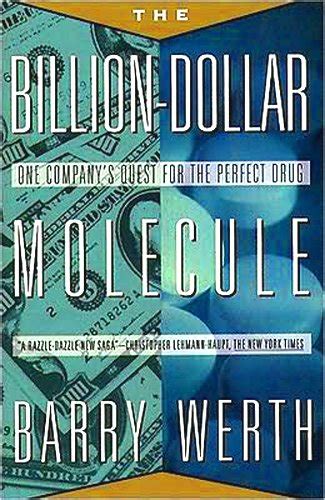 the billion dollar molecule one companys quest for the perfect drug Epub