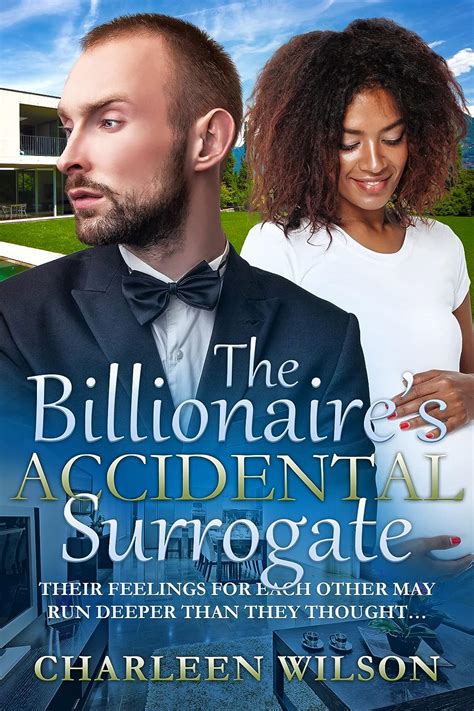 the billionaires unintentional sexy surrogate a sexy pregnancy bwwm story Reader