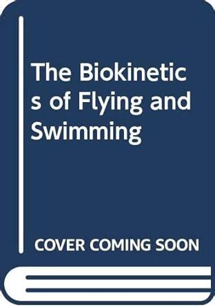 the biokinetics of flying and swimming Epub