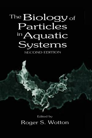the biology of particles in aquatic systems second edition Reader