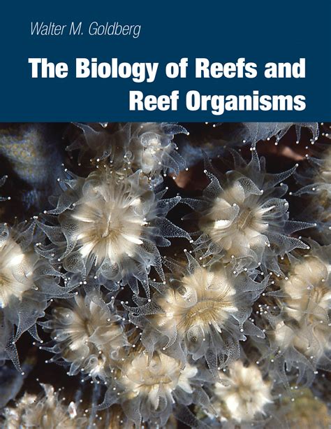 the biology of reefs and reef organisms PDF