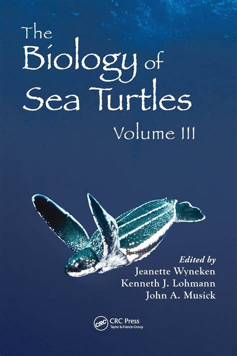 the biology of sea turtles volume iii crc marine biology series Epub