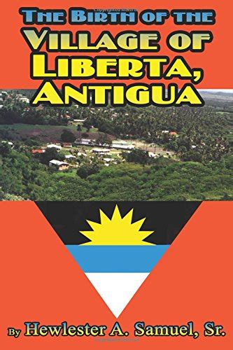 the birth of the village of liberta antigua PDF