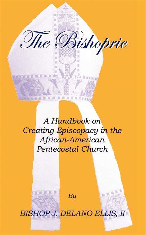 the bishopric a handbook on creating episcopacy in the african american pentecostal church Epub