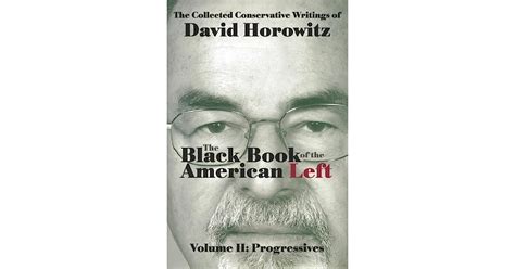 the black book of the american left volume 2 progressives Reader