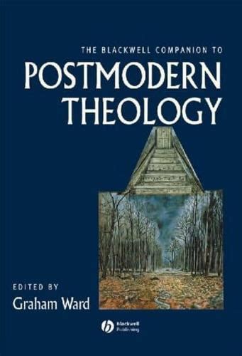the blackwell companion to postmodern theology PDF