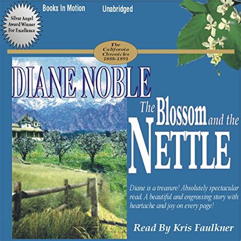 the blossom and the nettle california chronicles 2 Kindle Editon
