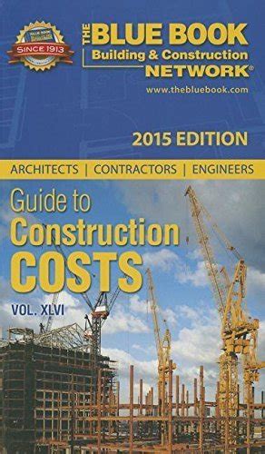 the blue book network guide to construction costs 2015 PDF