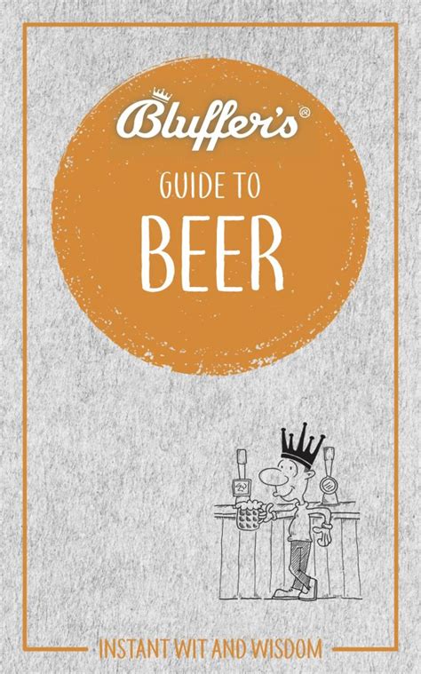 the bluffers guide to beer the bluffers guides Doc