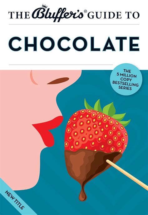 the bluffers guide to chocolate bluffers guides Kindle Editon