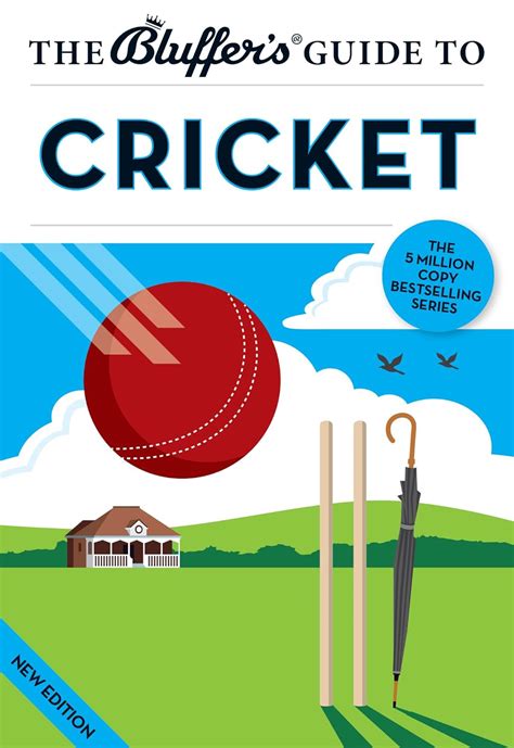 the bluffers guide to cricket the bluffers guides Kindle Editon