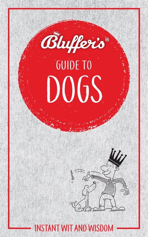 the bluffers guide to dogs the bluffers guides PDF