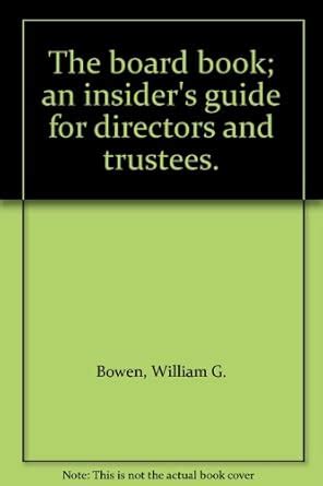 the board book an insiders guide for directors and trustees Reader