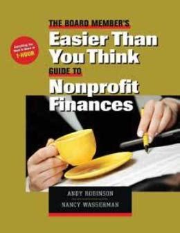 the board members easier than you think guide to nonprofit finances Doc