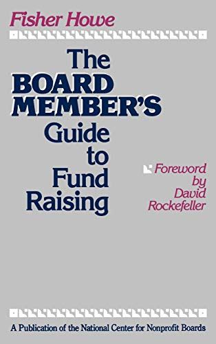 the board members guide to fund raising Reader