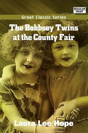 the bobbsey twins at the county fair great classic Epub