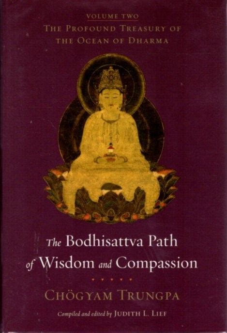 the bodhisattva path of wisdom and compassion the profound treasury of the ocean of dharma volume two Reader