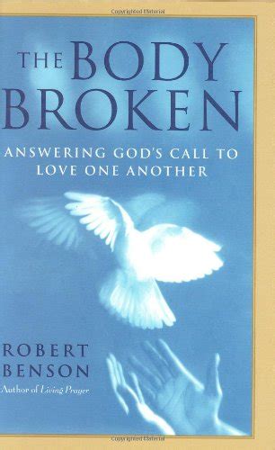 the body broken answering gods call to love one another PDF