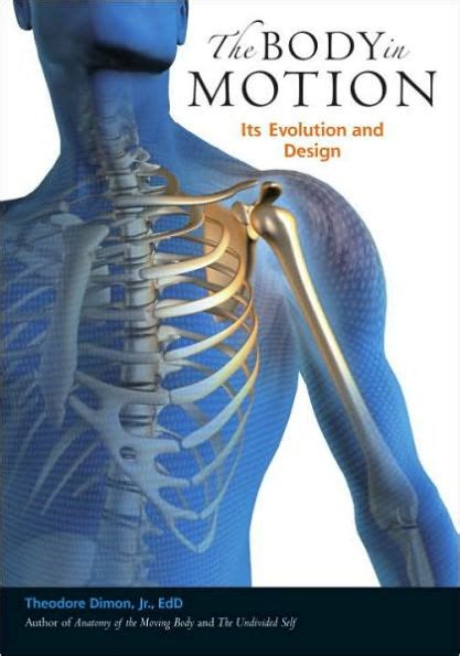 the body in motion its evolution and design Kindle Editon