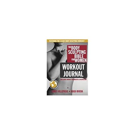 the body sculpting bible for women workout journal the ultimate womens body sculpting series featuring the best PDF