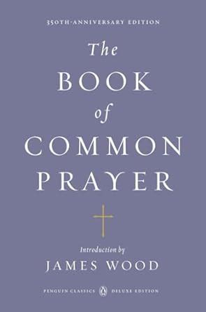 the book of common prayer penguin classics deluxe edition PDF