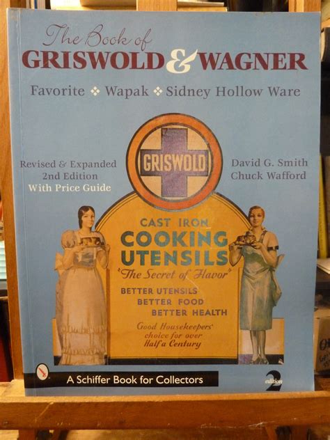 the book of griswold and wagner favorite wapak sidney hollow ware Doc