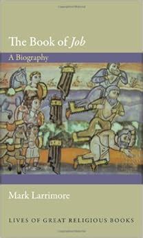 the book of job a biography lives of great religious books Reader