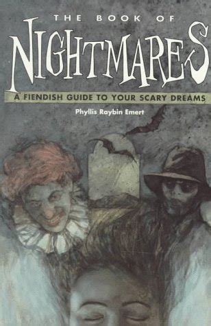 the book of nightmares a fiendish guide to your scary dreams PDF