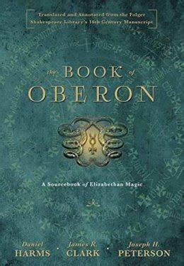 the book of oberon a sourcebook of elizabethan magic Reader