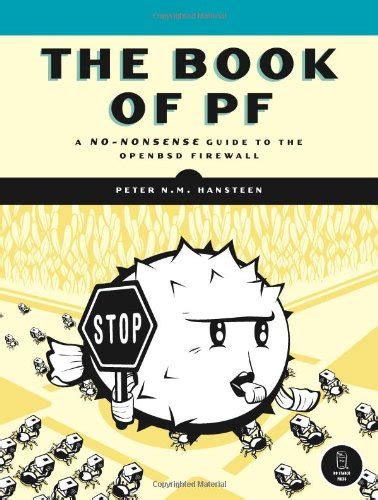 the book of pf a no nonsense guide to the openbsd firewall Reader