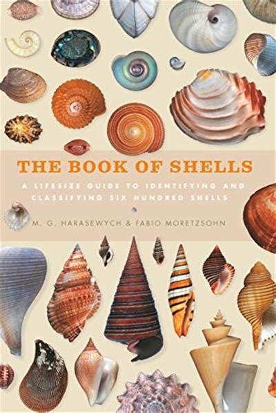 the book of shells a life size guide to identifying and classifying six hundred seashells Epub