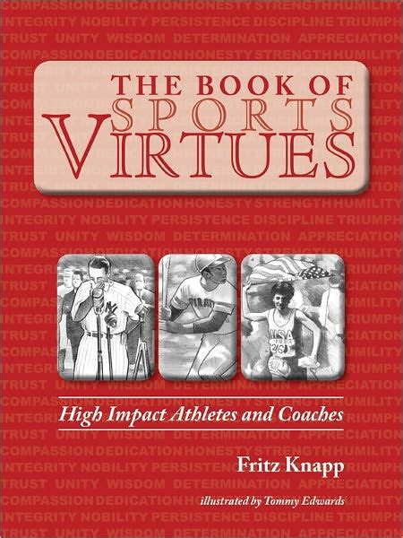the book of sports virtues high impact athletes and coaches Epub