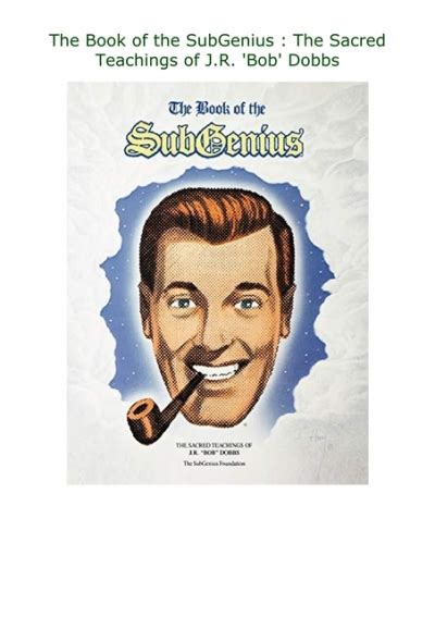 the book of the subgenius the sacred teachings of j r bob dobbs Kindle Editon