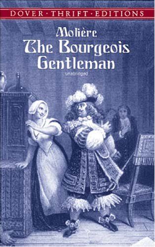 the bourgeois gentleman dover thrift editions PDF