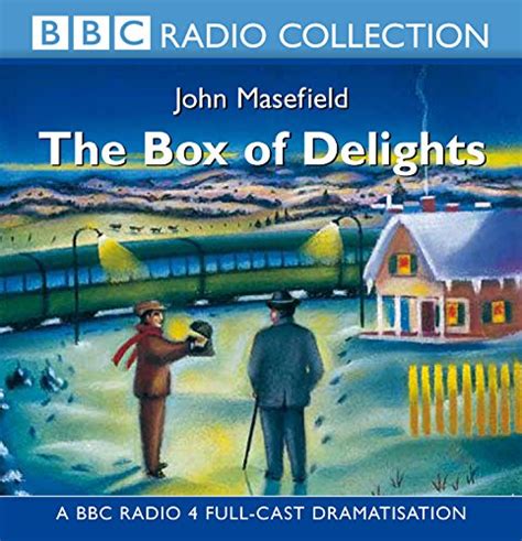the box of delights bbc radio collection Kindle Editon