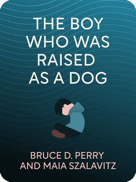 the boy who was raised as a dog bruce perry Reader