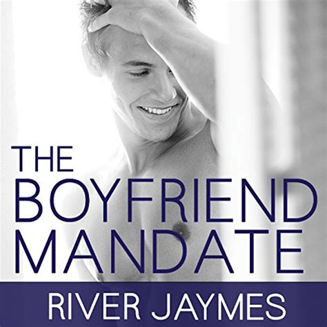 the boyfriend mandate the boyfriend chronicles volume 2 Reader