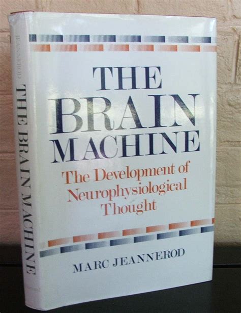 the brain machine the development of neurophysiological thought Kindle Editon