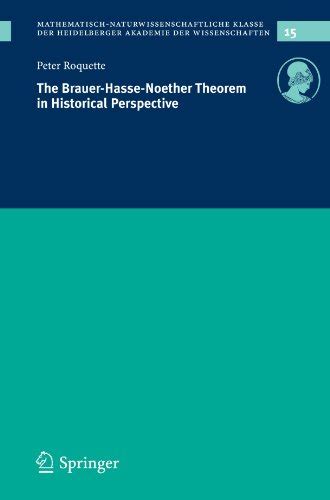 the brauer hasse noether theorem in historical perspective schriften der mathematisch naturwissenschaftlichen Kindle Editon