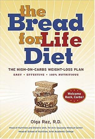 the bread for life diet the high on carbs weight loss plan Kindle Editon