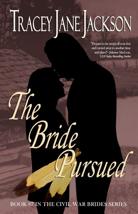 the bride pursued the civil war brides series volume 7 Doc
