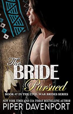 the bride pursued the civil war brides series volume 7 Doc