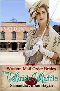 the bride raffle book two western mail order brides volume 2 Reader