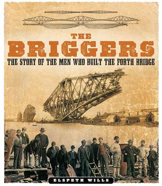 the briggers the story of the men who built the forth bridge Epub