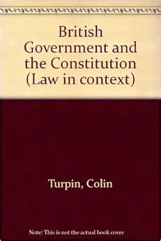 the british government and the constitution law in context Reader