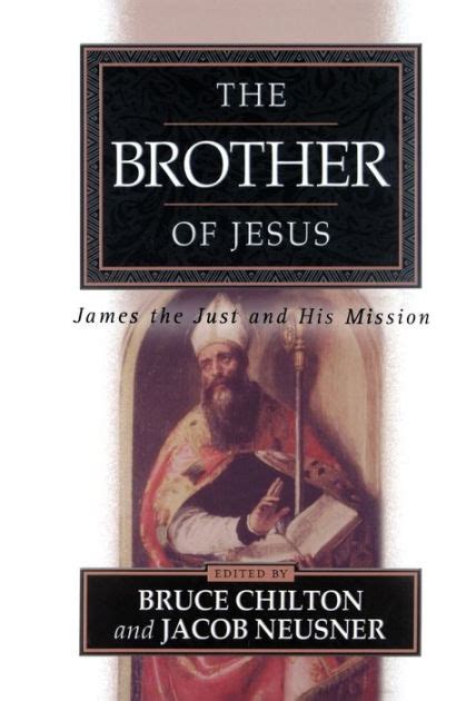 the brother of jesus james the just and his mission Kindle Editon