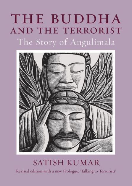 the buddha and the terrorist the story of angulimala Reader