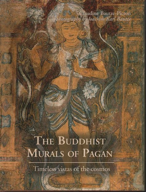 the buddhist murals of pagan timeless vistas of the cosmos Kindle Editon