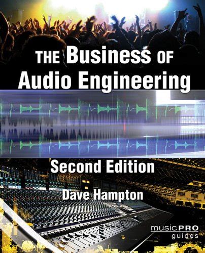 the business of audio engineering second edition music pro guides Epub