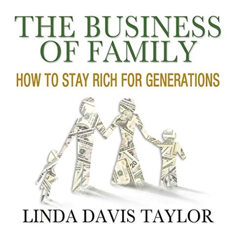 the business of family how to stay rich for generations Reader